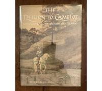 The Return to Camelot - Chivalry & the English Gentleman: Chivalry and the English Gentleman