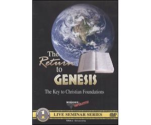 The Return to Genesis: The Key to Christian Foundations