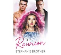 The Reunion: A Second Chance Romance (Fashionable Friends)