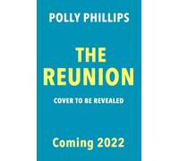 The Reunion : Cosmo's 'hottest new beach read for Summer 2022'