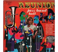The Reunion Jazz Band - reunion jazz band ball LP