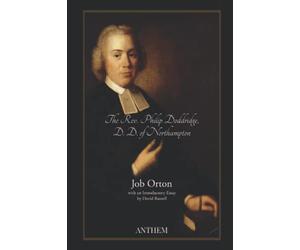The Rev. Philip Doddridge, D. D. of Northampton