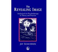 The Revealing Image by Schaverien, Joy (2009) Paperback