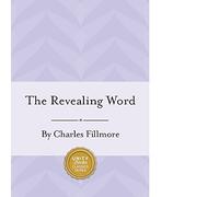 The Revealing Word: A Dictionary of Metaphysical Terms