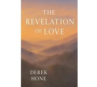 The Revelation of Love: 2 (The Covenant Devotional Series)