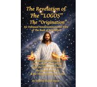 The Revelation of The "LOGOS"