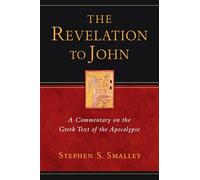 The Revelation to John: A Commentary on the Greek Text of the Apocalypse