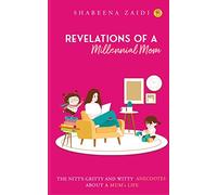 The Revelations of a Millennial Mom