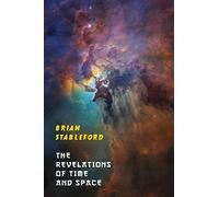 The Revelations of Time and Space