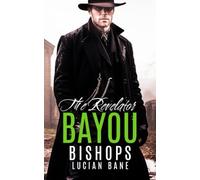 The Revelator: A Bayou Bishops MC