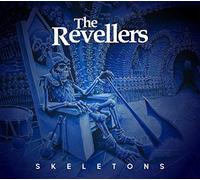 The Revellers - The Revellers - Skeletons