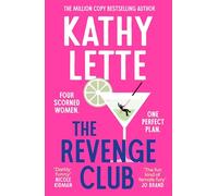 The Revenge Club - The wickedly witty new novel from a million copy bestselling author - Aria