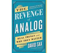 The Revenge of Analog by David Sax Paperback PublicAffairsU.S. Po