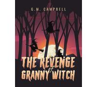 The Revenge of Granny Witch