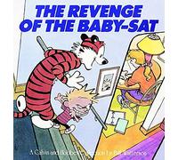 The Revenge of the Baby-SAT: A Calvin and Hobbes Collection Volume 8