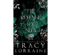 The Revenge You Seek: Special Print Edition: Discreet Edition (Maddison Kings University Alternate Editions)