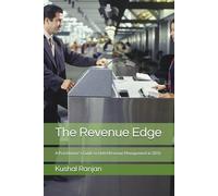 The Revenue Edge: A Practitioner's Guide to Hotel Revenue Management in 2026