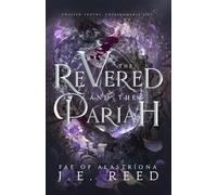 The Revered and the Pariah: 2 (Fae of Alastríona)