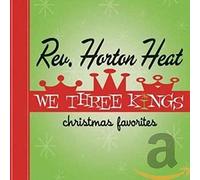 The Reverend Horton Heat - We Three Kings
