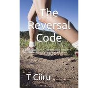 The Reversal Code: Healing Type 2 Diabetes with Ketovore Nutrition, Fasting, and Ancestral Wisdom
