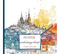 The reverse coloring book: You draw the lines and outlines and recreate Europe's cities.