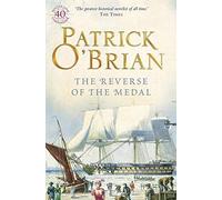 The Reverse of the Medal by O'Brian, Patrick [01 April 2010]
