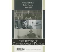 The Review of Contemporary Fiction - William H. Gass, Robert Lowry, Ross Feld 25-2: v. 25-2