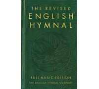 The Revised English Hymnal Full Music Edition