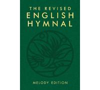 The Revised English Hymnal Melody edition - 9781786220066