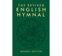 The Revised English Hymnal Melody edition by Author Unknown | Hardcover | 2025