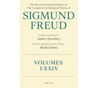 The Revised Standard Edition of the Complete Psychological Works of Sigmund Freud: 24 volumes