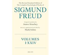 The Revised Standard Edition of the Complete Psychological Works of Sigmund Freud