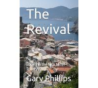 The Revival: Book 3 in the Nick Miller Trilogy