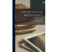 The Revival of Aristocracy