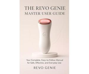 The Revo Genie Master User Guide: Your Complete, Easy-to-Follow Manual for Safe, Effective, and Everyday Use.