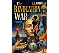 The Revocation War (Consent Engines)