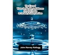 The Revolt: A Play In One Act 2: A practical treatise on the bath, its history and uses