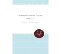 The Revolt from the Village, 1915-1930 (Enduring Editions)