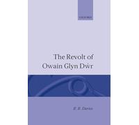 The Revolt of Owain Glyn Dwr