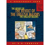 The Revolt of the English Majors: A Doonesbury Book Volume 21