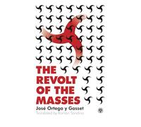 The Revolt of the Masses