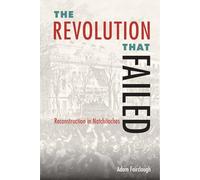 The Revolution that Failed: Reconstruction in Natchitoches