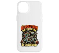 The Revolution Will Not Be AI Generated Funny Retro Robot Case for iPhone 14 Plus