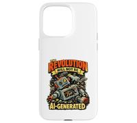 The Revolution Will Not Be AI Generated Funny Retro Robot Case for iPhone 15 Pro Max