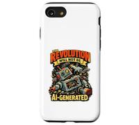 The Revolution Will Not Be AI Generated Funny Retro Robot Case for iPhone SE (2020) / 7/8