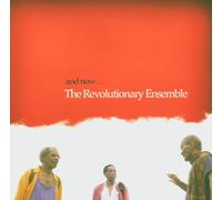 The Revolutionary Ensemble - And Now...