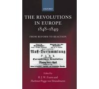 The Revolutions in Europe, 1848-1849 by Robert Evans, Hartmut... - 9780199249978