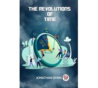 The Revolutions of Time