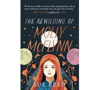 The Rewilding of Molly McFlynn