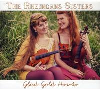 The Rheingans Sisters - Glad Gold Hearts